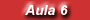 Aula6V.GIF (1692 bytes)